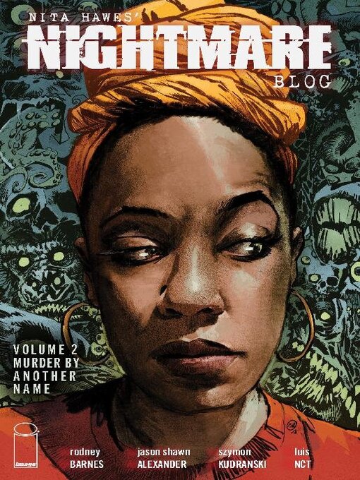 Title details for Nita Hawes Nightmare Blog Volume 2 by Image Comics - Available